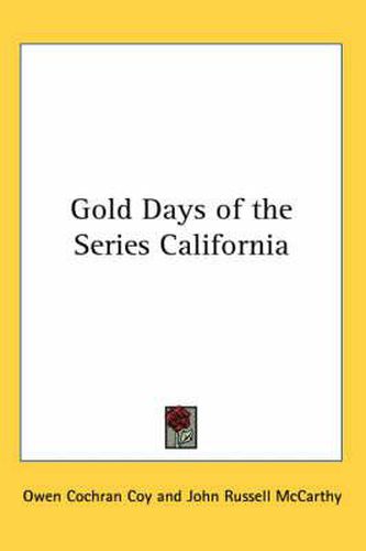 Cover image for Gold Days of the Series California