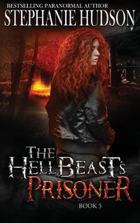 Cover image for The HellBeast's Prisoner