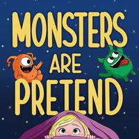 Cover image for Monsters Are Pretend