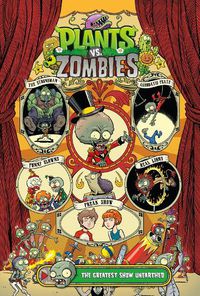 Cover image for Plants Vs. Zombies Volume 9: The Greatest Show Unearthed