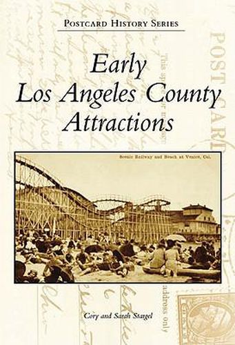 Cover image for Early Los Angeles County Attractions