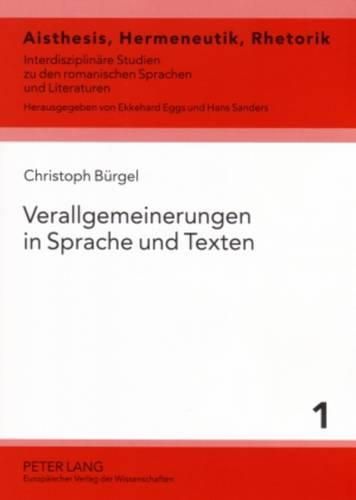 Cover image for Verallgemeinerungen in Sprache Und Texten: Generalisierung, Globalisierung, Konzeptualisierung Im Franzoesischen