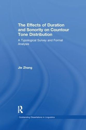 Cover image for The Effects of Duration and Sonority on Countour Tone Distribution: A Typological Survey and Formal Analysis