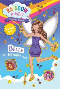 Cover image for Rainbow Magic Special Edition: Belle the Birthday Fairy