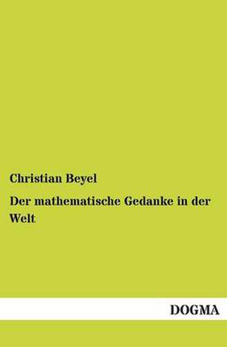 Cover image for Der mathematische Gedanke in der Welt