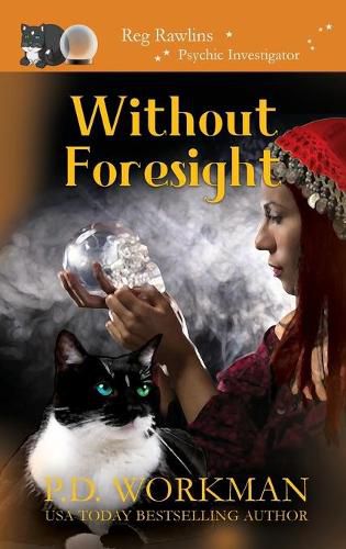 Without Foresight: A Paranormal & Cat Cozy Mystery