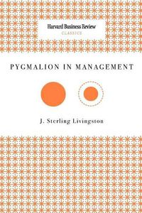 Cover image for Pygmalion in Management