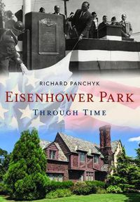 Cover image for Eisenhower Park Through Time