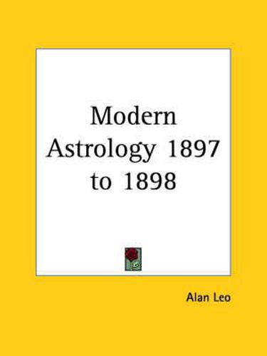 Cover image for Modern Astrology Vol. III (1897-1898)