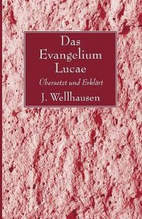 Cover image for Das Evangelium Lucae: Ubersetzt Und Erklart