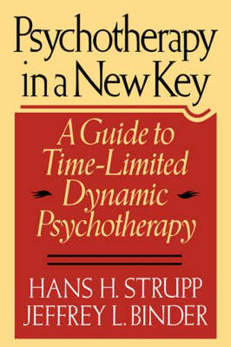 Cover image for Psychotherapy in a New Key: A Guide to Time-Limited Dynamic Psychotherapy