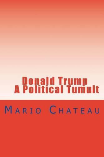 Cover image for Donald Trump A Political Tumult