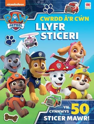 Cover image for Paw Patrol: Cwrdd a'r Cwn - Llyfr Sticeri