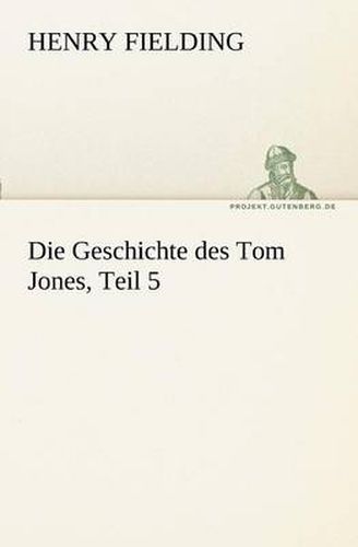 Cover image for Die Geschichte Des Tom Jones, Teil 5