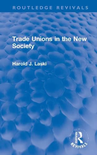 Cover image for Trade Unions in the New Society