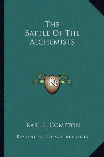 The Battle of the Alchemists