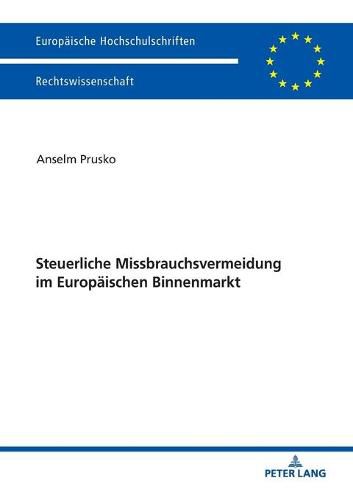 Cover image for Steuerliche Missbrauchsvermeidung Im Europaeischen Binnenmarkt