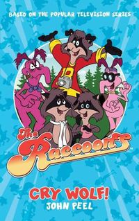 Cover image for The Raccoons: Cry Wolf