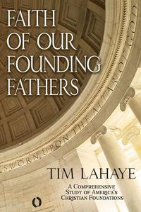 Cover image for Faith of Our Founding Fathers