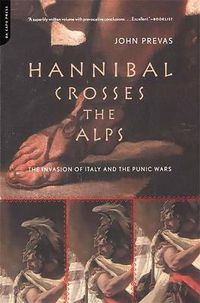 Cover image for Hannibal Crosses the Alps: The Invasion of Italy and the Punic Wars