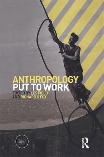 Cover image for Anthropology Put to Work