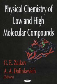 Cover image for Physical Chemistry of Low & High Molecular Compounds