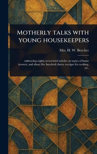 Cover image for Motherly Talks With Young Housekeepers