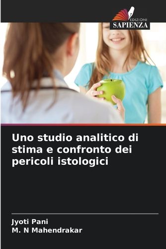 Cover image for Uno studio analitico di stima e confronto dei pericoli istologici