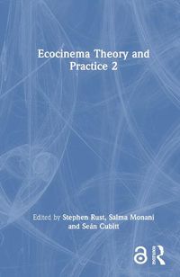 Cover image for Ecocinema Theory and Practice 2