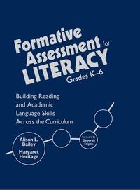 Cover image for Formative Assessment for Literacy, Grades K-6: Building Reading and Academic Language Skills Across the Curriculum