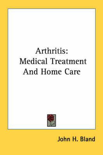 Cover image for Arthritis: Medical Treatment and Home Care