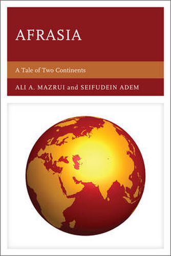 Cover image for Afrasia: A Tale of Two Continents