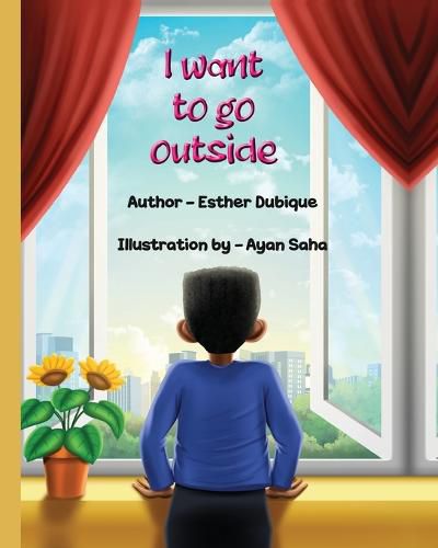 Cover image for I Want To Go Outside