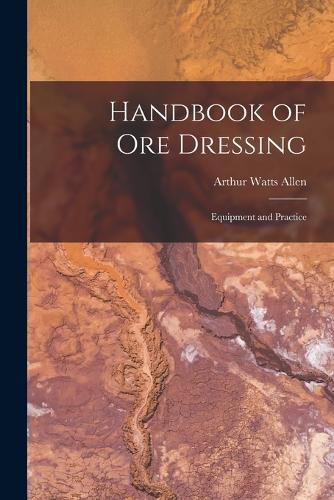 Handbook of Ore Dressing