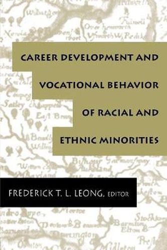 Cover image for Career Development and Vocational Behavior of Racial and Ethnic Minorities