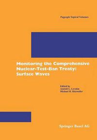 Cover image for Monitoring the Comprehensive Nuclear-Test-Ban Treaty: Surface Waves