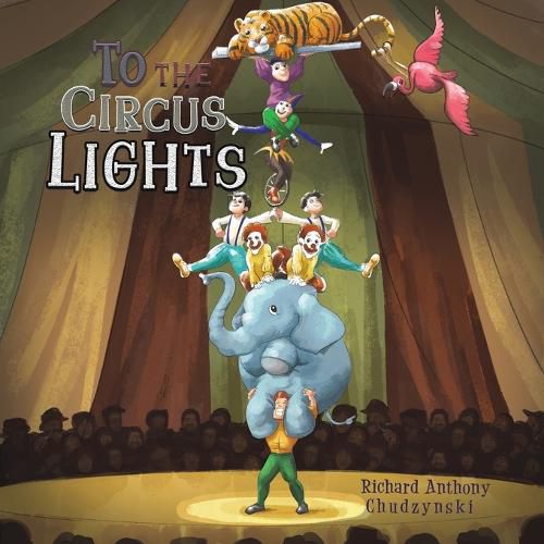 Cover image for To The Circus Lights