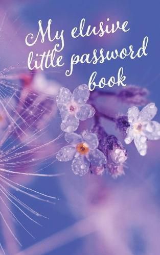 Cover image for My elusive little password book