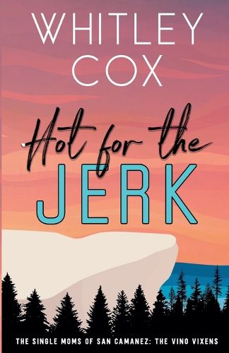Cover image for Hot for the Jerk
