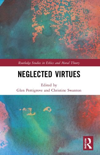 Cover image for Neglected Virtues