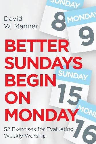 Cover image for Better Sundays Begin on Mondays