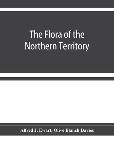 Cover image for The flora of the Northern Territory