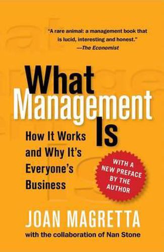 Cover image for What Management Is: How It Works and Why It's Everyone's Business