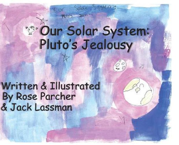 Cover image for Our Solar System: Pluto's Jealousy