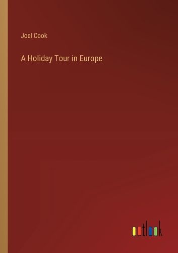 A Holiday Tour in Europe