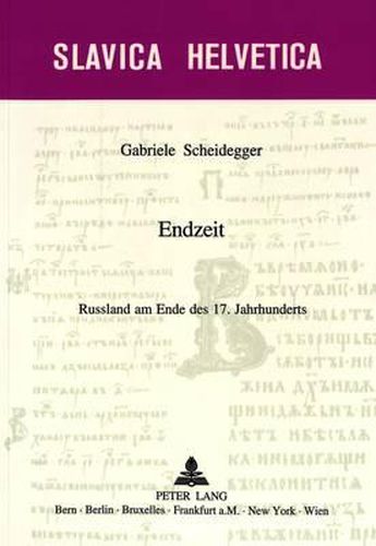 Cover image for Endzeit: Russland Am Ende Des 17. Jahrhunderts