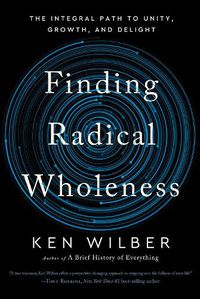 Cover image for Finding Radical Wholeness