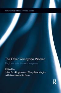 Cover image for The Other Ramayana Women: Regional rejection and response