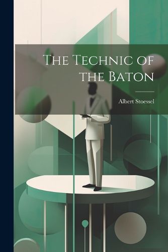 Cover image for The Technic of the Baton