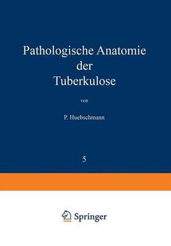 Cover image for Pathologische Anatomie Der Tuberkulose